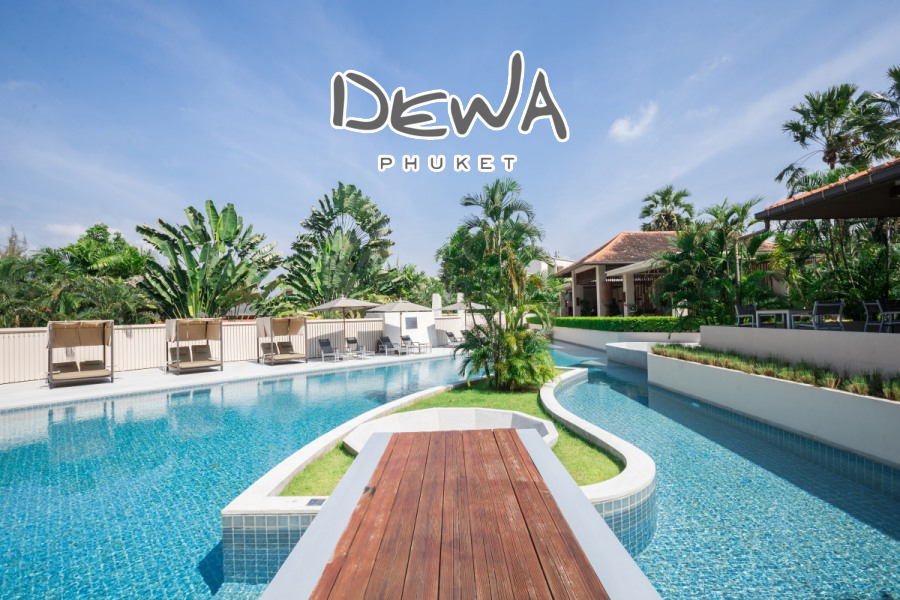 Dewa Phuket Resort เดวา ภูเก็ต รีสอร์ท พูลวิลล่าสุดชิลล์ ใกล้สนามบินภูเก็ต