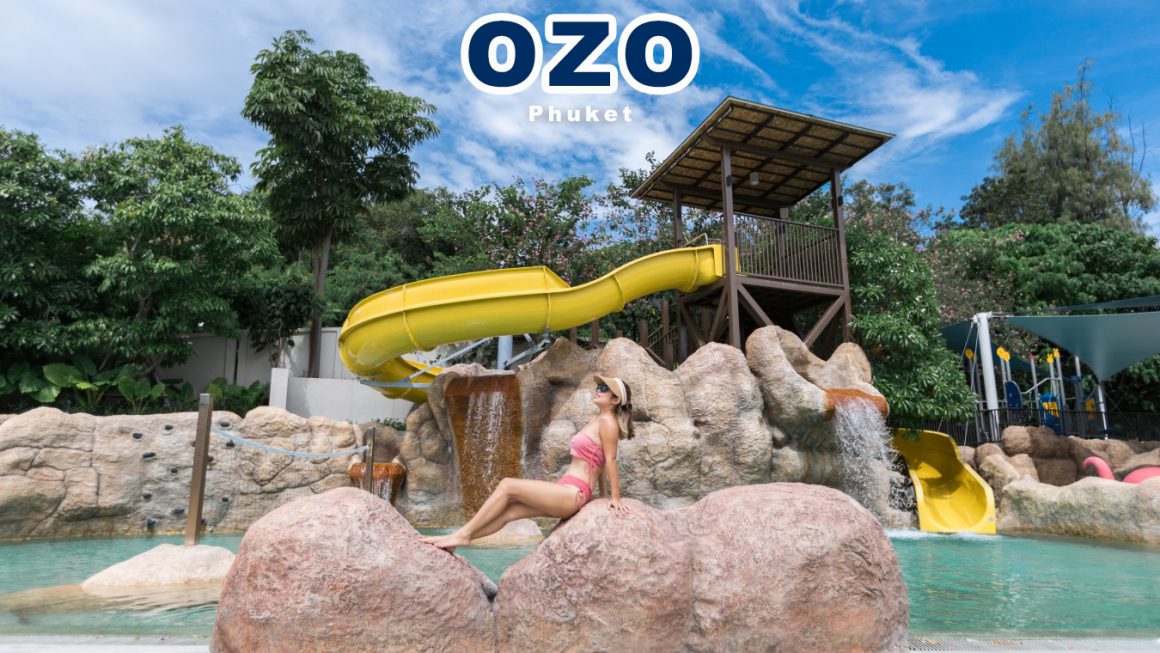 รีวิว OZO Phuket ที่พักสไตล์โมเดิร์น ใกล้หาดกะตะ มีสวนน้ำ